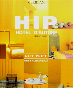 9788872123430-Hip. Hotel d'autore. Nice price. Stile e convenienza.